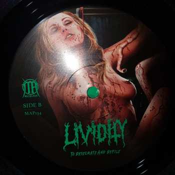 LP Lividity: To Desecrate And Defile