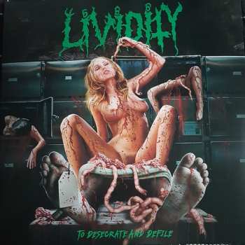 LP Lividity: To Desecrate And Defile