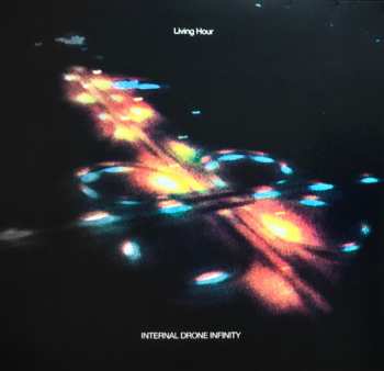 Album Living Hour: Internal Drone Infinity