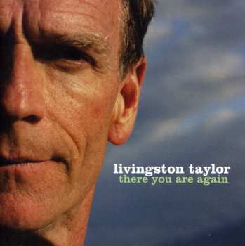 CD Livingston Taylor: There You Are Again