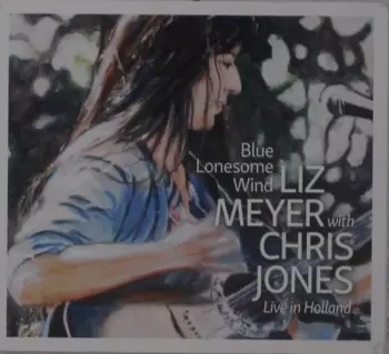Chris Jones: Blue Lonesome Wind