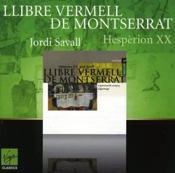 Jordi Savall: Llibre Vermell De Montserrat