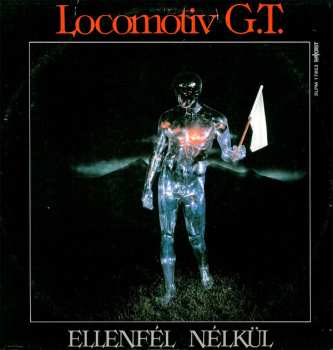 Album Locomotiv GT: Ellenfél Nélkül