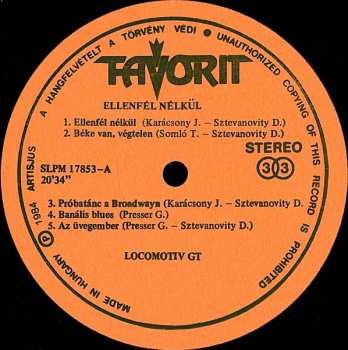 LP Locomotiv GT: Ellenfél Nélkül