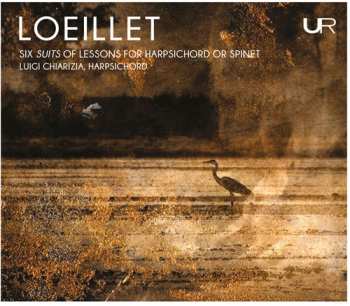 Album Luigi Chiarizia: Six Suits Of Lessons For Harpsichord Or Spinet