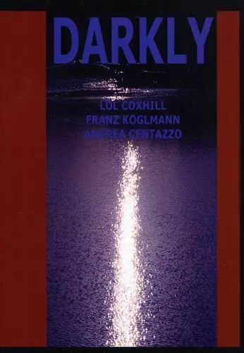 Darkly