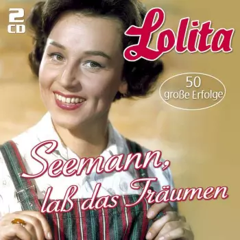 Seemann, Laß Das Träumen