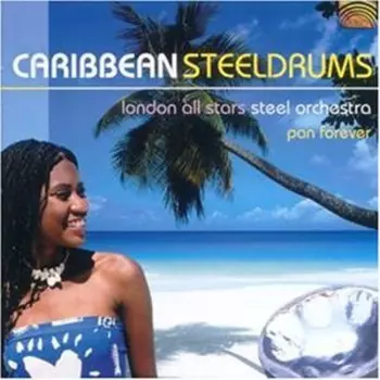 London All Stars Steelband: Caribbean Steeldrums