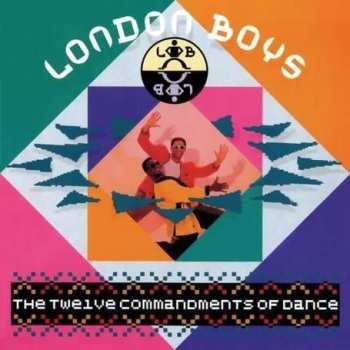 CD London Boys: The Twelve Commandments Of Dance