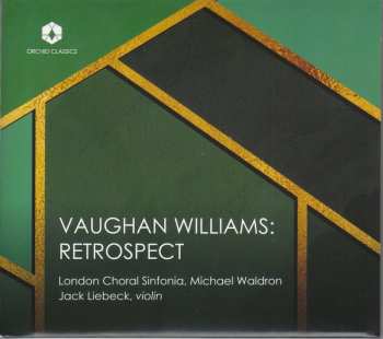 Album London Choral Sinfonia: Ralph Vaughan Williams: Retrospect