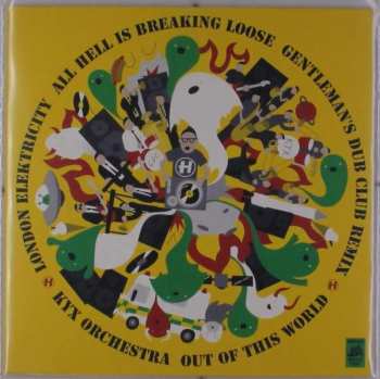Album London Elektricity: All Hell Is Breaking Loose (Gentleman's Dub Club Remix)