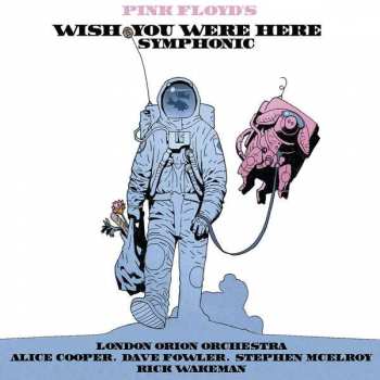 Album Alice Cooper: Pink Floyd's Wish You Were Here Symphonic