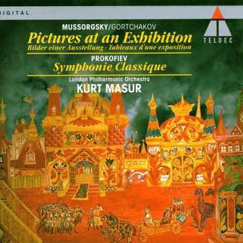 Album Kurt Masur: Mussorgsky/Gortchakov: Pictures At An Exhibition / Prokofiev: Symphonie Classique