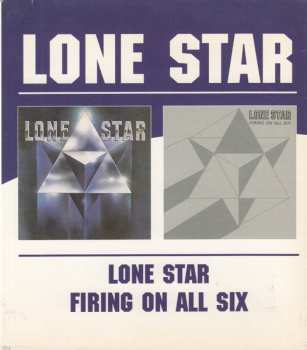 CD Lone Star: Lone Star / Firing On All Six