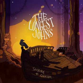 LP The Longest Johns: Smoke & Oakum