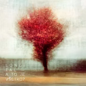 Longital: A To Je Všetko?