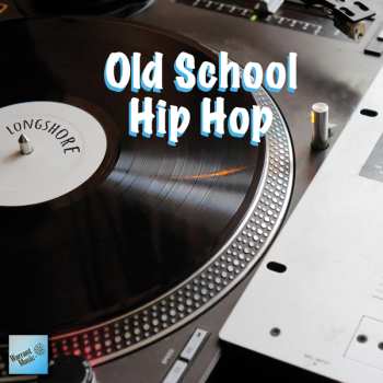 CD Longshore: Old School Hip Hop