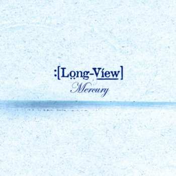 CD Longview: Mercury