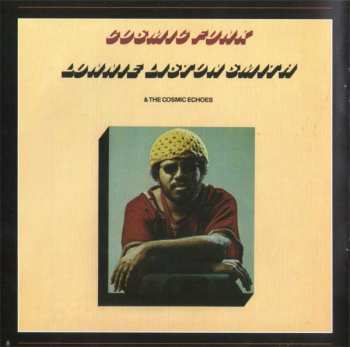 CD Lonnie Liston Smith: Cosmic Funk & Spiritual Sounds - The Best Of The Flying Dutchman Years