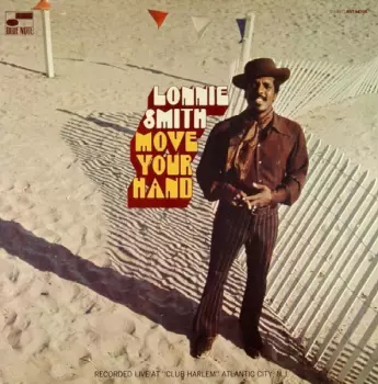Lonnie Smith: Move Your Hand