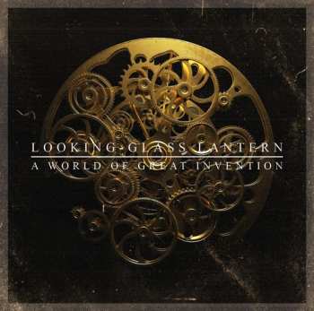 Album Looking-Glass Lantern: A World Of Great Invention