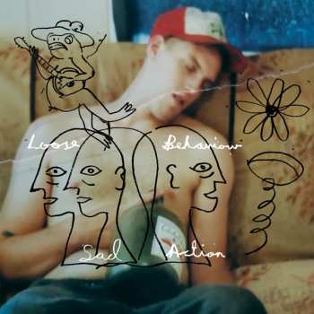 Album Loose Behaviour: Sad Action