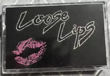 Loose Lips