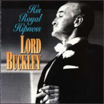 Album Lord Buckley: The Best Of Lord Buckley