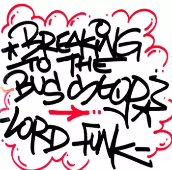 Lordfunk: Breaking To The Bus Stop