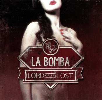 Album Lord Of The Lost: La Bomba