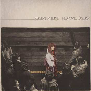 Album Loredana Bertè: Normale O Super