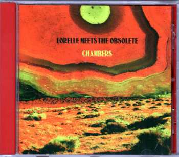 CD Lorelle Meets The Obsolete: Chambers
