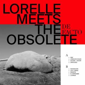 Album Lorelle Meets The Obsolete: De Facto