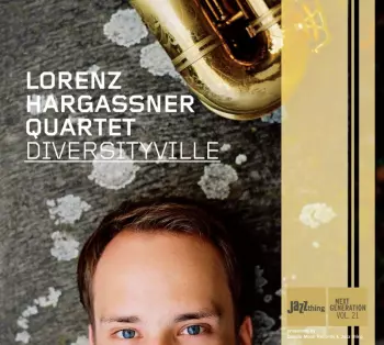 Lorenz Hargassner Quartet: Diversityville