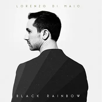 Lorenzo Di Maio: Black Rainbow