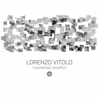 CD Lorenzo Vitolo: Changing Shapes