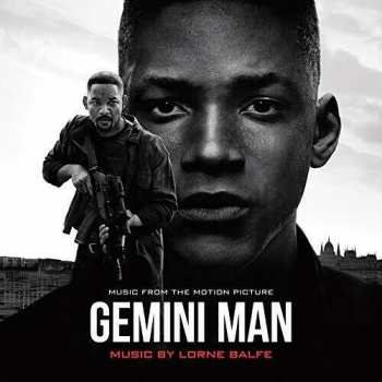 Album Lorne Balfe: Gemini Man (Music From The Motion Picture)
