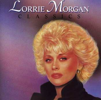 Album Lorrie Morgan: Classics