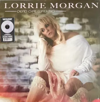 Lorrie Morgan: Dead Girl Walking