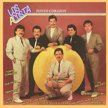 Los Acosta: Tonto Corazón