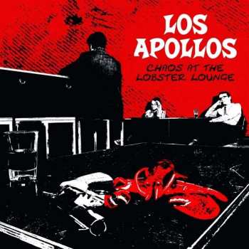 LP Los Apollos: Chaos At The Lobster Lounge
