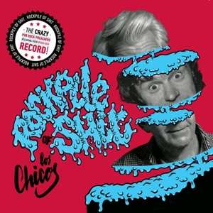 CD Los Chicos: Rockpile Of Shit