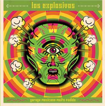 Album Los Explosivos: Garage Mexicano Muito Fudido