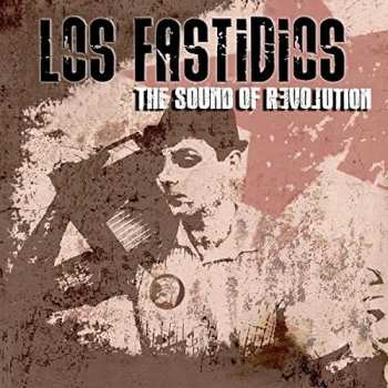 Album Los Fastidios: The Sound Of Revolution