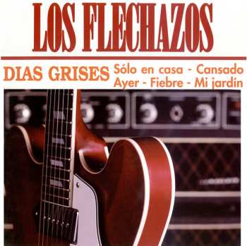 Album Los Flechazos: Días Grises