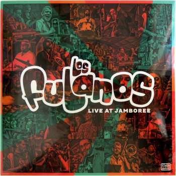 LP Los Fulanos: Live At Jamboree
