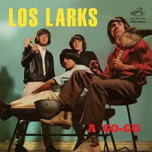 LP Los Larks: Los Larks... A Go-Go