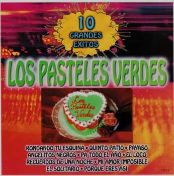 Album Los Pasteles Verdes: 10 Grandes Exitos