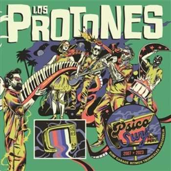 LP Los Protones: Psico Surf From Perú 2007-2023 CLR | LTD