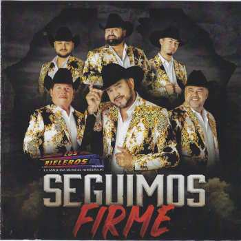 Album Los Rieleros Del Norte: Seguimos Firme